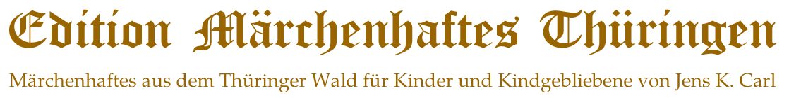 Edition Märchenhaftes Thüringen