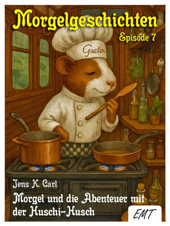 Episode 7 der Morgelgeschichten
